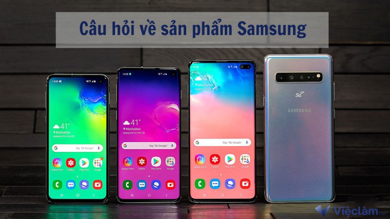 Cách trả lời câu hỏi phỏng vấn Samsung về sản phẩm