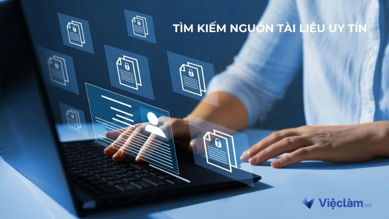 Tìm kiếm nguồn tài liệu uy tín - Phương pháp rèn luyện kỹ năng tự học hiệu quả