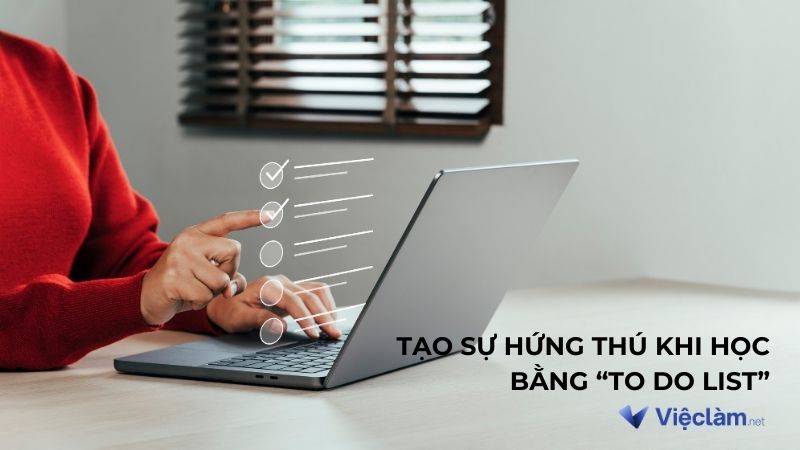 Tạo sự hứng thú khi học với "To do list"