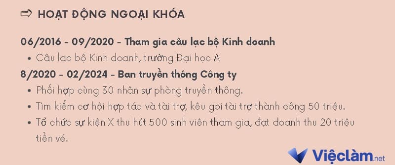 Bạn nên liệt kê ngắn gọn những hoạt động ngoại khóa có liên quan đến nghề sale