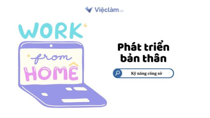 Work from home là gì? Tất tần tật về WFM bạn cần phải biết