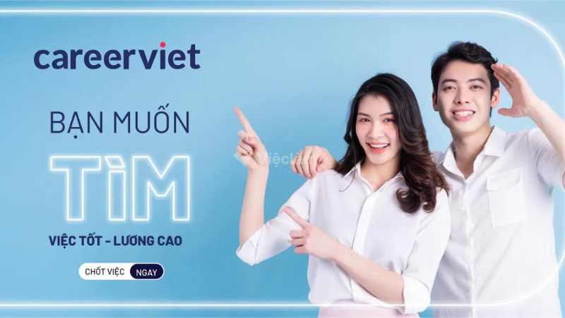 Danh sách các trang web tuyển dụng uy tín hàng đầu Việt Nam thì không thể thiếu CareerViet - Nguồn: Internet