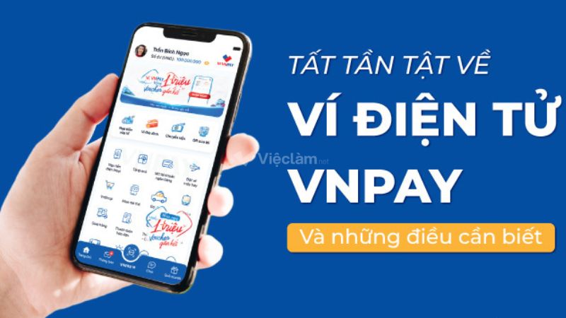 Tìm hiểu về cách kiếm tiền online qua ví điện tử VNPay - Nguồn: Internet