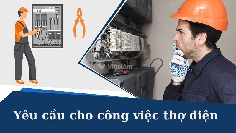 Để trở thành người thợ điện cần những yêu cầu gì