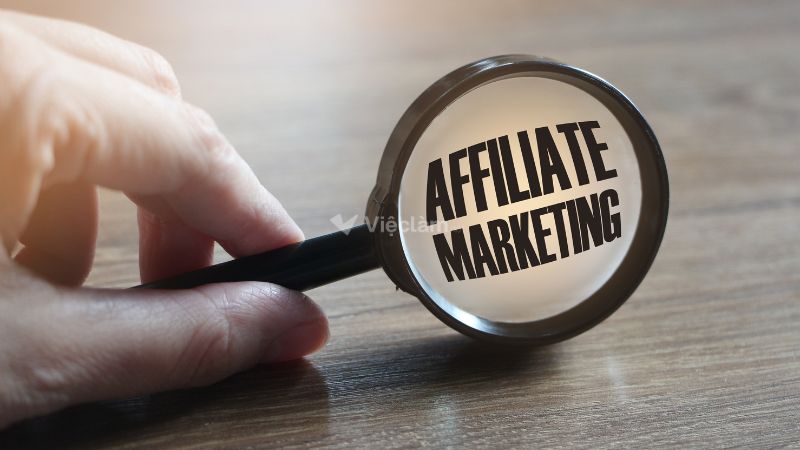 Tiếp thị liên kết (Affiliate Marketing)
