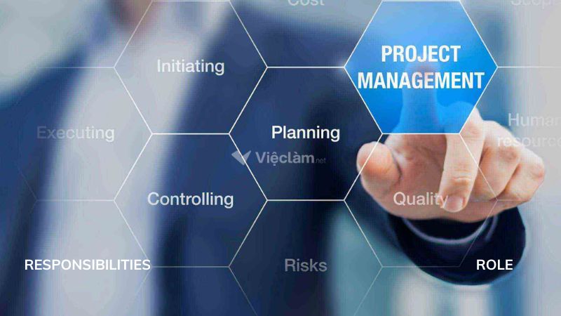 Vai trò và nhiệm vụ của một Project Manager 