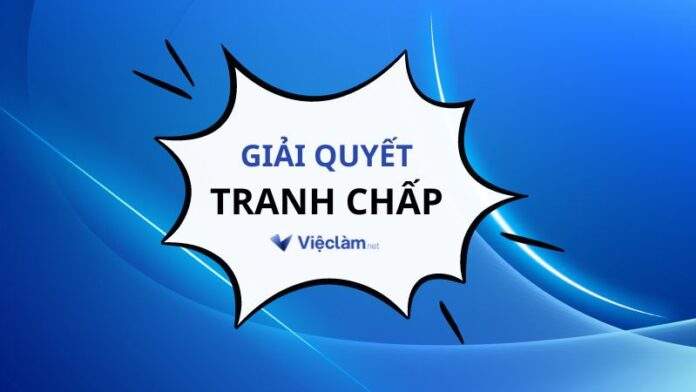 Giải quyết tranh chấp