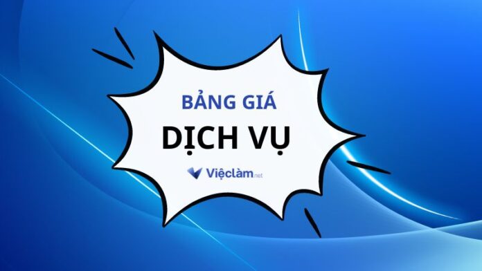 Bảng giá dịch vụ Vieclam.net