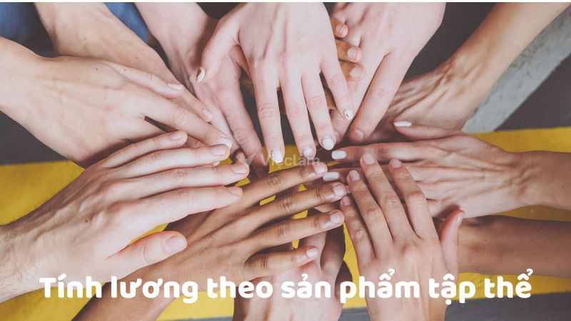 lương theo sản phẩm tập thể