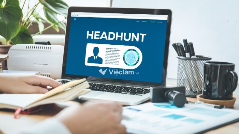 Headhunter là gì? Tìm hiểu chi tiết về "nghề săn đầu người" tại Việt Nam Vai trò của Headhunter là gì?