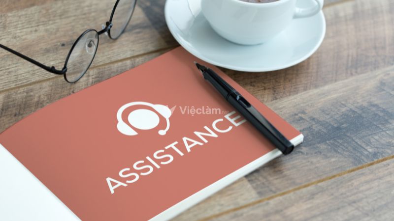 Assistant là gì? Những kỹ năng cần Assistant không thể thiếu Assistant là gì?