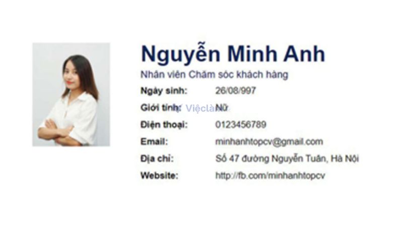 CV là gì? Những sai lầm cần tránh khi viết CV Thông tin cá nhân là phần cơ bản trong CV xin việc.