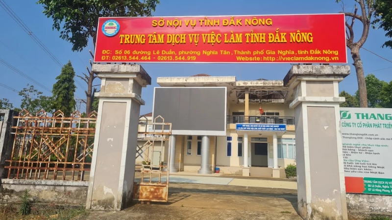 Địa chỉ các trung tâm giới thiệu việc làm tại Đắk Nông và thông tin liên hệ Trụ sở chính Trung tâm Dịch vụ việc làm Đắk Nông