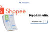Các giấy tờ cần có trong hồ sơ xin việc shopee và cách điền chi tiết