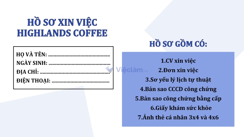 Chuẩn bị hồ sơ xin việc Highlands Coffee chỉn chu giúp ghi điểm với nhà tuyển dụng