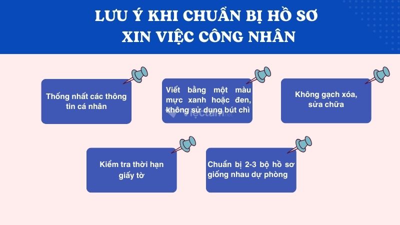 Những lưu ý khi chuẩn bị hồ sơ xin việc công nhân