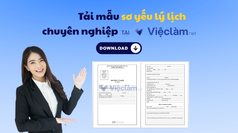 Hướng dẫn cách điền thái độ chính trị trong sơ yếu lý lịch Tải mẫu sơ yếu lý lịch chuyên nghiệp tại Vieclam.net
