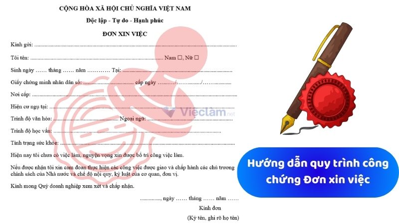 Hướng dẫn chi tiết quy trình công chứng Đơn xin việc làm