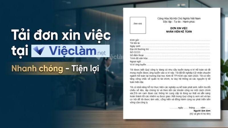 Tải mẫu đơn xin việc chuẩn tại Vieclam.net